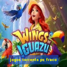 jogos torrents pc fraco